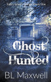 Ghost Hunted Bl Maxwell 9798215879283