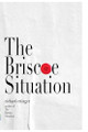 The Briscoe Situation Richard Ettinger 9798986216393