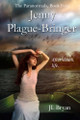 Jenny Plague-Bringer: (Jenny Pox #4) J L Bryan 9781480125612