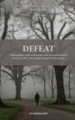 Defeat Ce Shorland 9781764251624