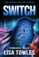 Switch Lisa Towles 9781644568279