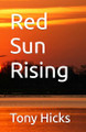 Red Sun Rising Tony Hicks 9798277701256