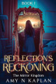 Reflection's Reckoning Amy N Kaplan 9781962613255