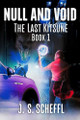 Null and Void: The Last Kitsune series Book 1 Js Scheffel 9798316848034