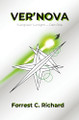 Ver'Nova: Evergreen Sunlight - Part One Forrest C Richard 9781773547138