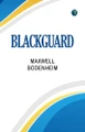 Blackguard Maxwell Bodenheim 9781023473026