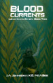 Blood Currents J a Johnson 9798231806102