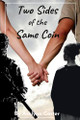 Two Sides of the Same Coin Ashlynn Carter 9798348537821