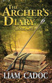 The Archer's Diary: Book One Liam Cadoc 9781087867717