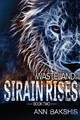 Wasteland: Sirain Rises Ann Bakshis 9781087894706