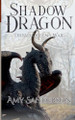 Shadow Dragon Amy Sanderson 9798231356812
