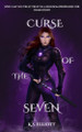 Curse of the Seven K S Elliott 9781764168205