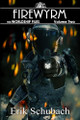 Worldship Files: Firewyrm Erik Schubach 9798349315282