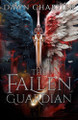 The Fallen Guardian: Paranormal Romance Dawn Chartier 9798218596262