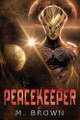 Peacekeeper Melinda Brown 9798998621901