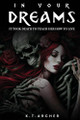 In Your Dreams K T Archer 9798869356949
