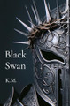 Black Swan: Part 1 Kazimir Mikhailovich 9798349576713