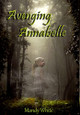 Avenging Annabelle Mandy White 9781300289159
