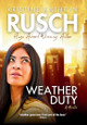 Weather Duty Kristine Kathryn Rusch 9781561468157
