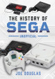 The History of SEGA Joe Douglas 9781399036016