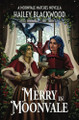 Merry in Moonvale Hailey Blackwood 9798990798571