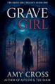 Grave Girl Amy Cross 9798231604777