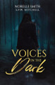 Voices in the Dark Norelle Smith 9798349305436