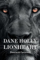 Dane Holly: Lionheart Dominick Catterson 9798895539453
