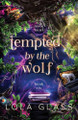 Tempted by the Wolf Lola Glass 9798349563188