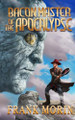 Bacon Master of the Apocalypse Frank Morin 9781946910271