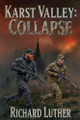 Karst Valley: Collapse Richard Luther 9798232751999