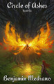 Circle of Ashes Benjamin Medrano 9798274541275