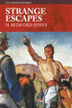 Strange Escapes H Bedford-Jones 9781618278739