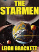 The Starmen Leigh Brackett 9781023451307