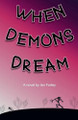 When Demons Dream Ian Fortey 9798230198734
