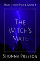 The Witch's Mate Shonna Preston 9798294351311