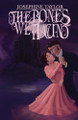The Bones We Haunt Josephine Taylor 9798868952401