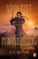 Violent Awakening K.J. Sutton 9781804944943