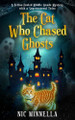 The Cat Who Chased Ghosts Nic Minnella 9791221065671