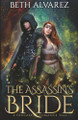 The Assassin's Bride Beth Alvarez 9781952145216