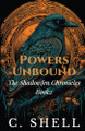 Powers Unbound C Shell 9798261842019
