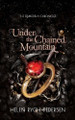 Under the Chained Mountain Helen Rygh-Pedersen 9788293831440