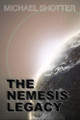 The Nemesis Legacy Michael Shotter 9798294589875