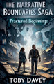 Fractured Beginnings Toby Davey 9798215271582