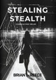 Stealing Stealth Brian L Reece 9781969584022