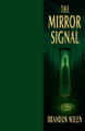 The Mirror Signal Brandon Nolen 9798232074968