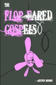 The Flop Eared Gospels by Steven Budden