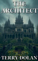 The Architect Terry Dolan 9798233665332