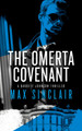 The Omerta Covenant: The Johnson Files Max Sinclair 9781036711290
