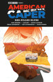 American Caper Volume 1: Red-Pilled Blues Dan Houser 9781506754055
